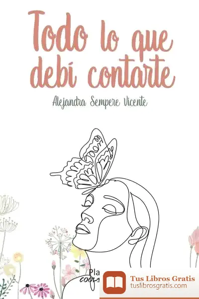 Descargar Todo Lo Que Debí Contarte