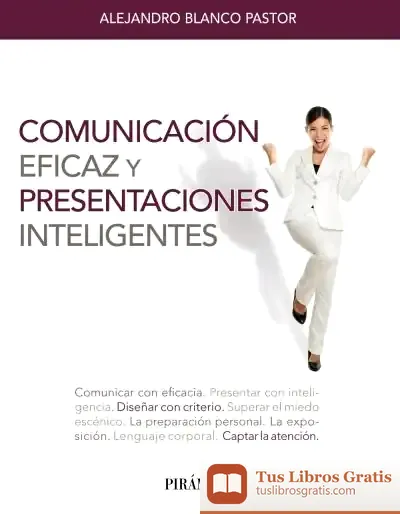 Descargar Comunicación Eficaz Y Presentaciones Inteligentes