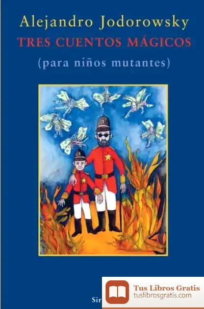 Descargar Tres Cuentos Mágicos de Alejandro Jodorowsky