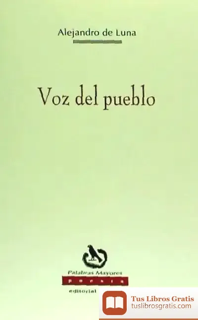 Descargar Voz Del Pueblo de Alejandro López Luna Delgado