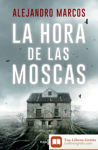 Descargar La Hora De Las Moscas