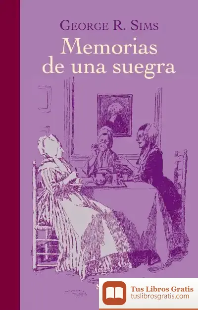 Descargar Memorias De Una Suegra de Alejandro Palomas