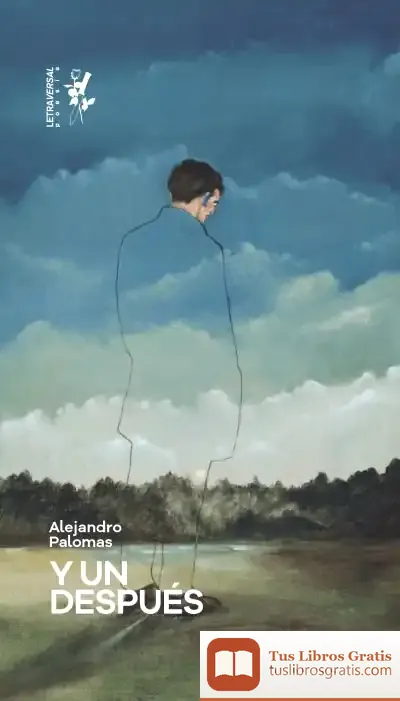 Descargar Y Un Después de Alejandro Palomas