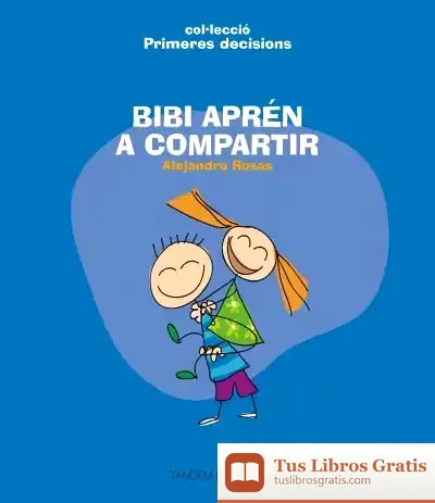 Descargar Bibi Aprén A Compartir de Alejandro Rosas