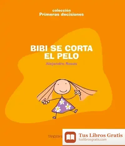 Descargar Bibi Se Corta El Pelo de Alejandro Rosas