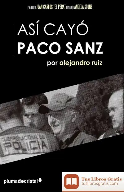 Descargar Así Cayó Paco Sanz