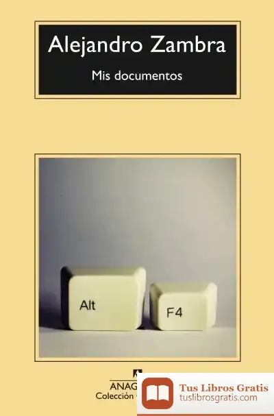 Descargar Mis Documentos de Alejandro Zambra