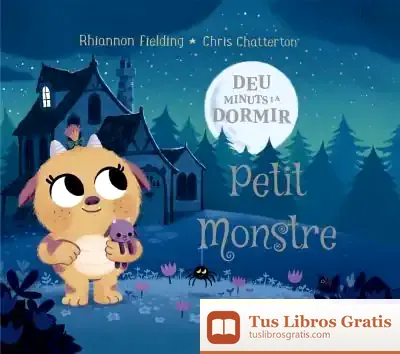Descargar Deu Minuts I Al Llit. Petit Monstre