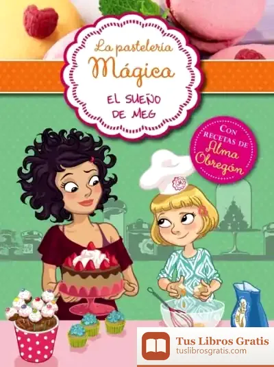Descargar El Sueño De Meg de Alessandra Berello