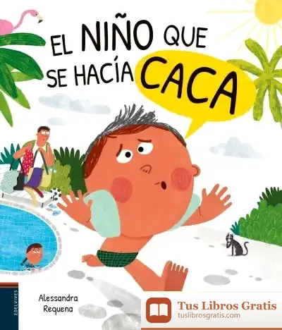 Descargar El Niño Que Se Hacía Caca