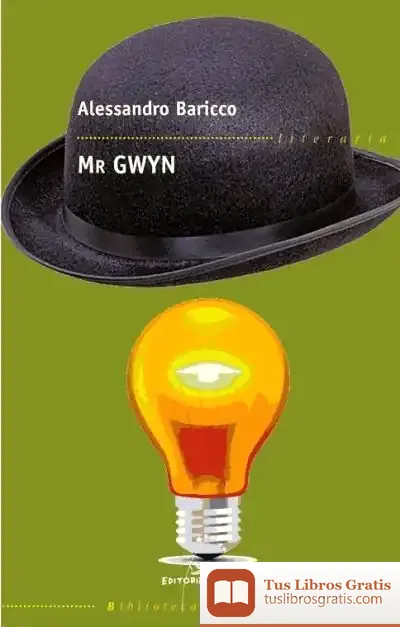 Descargar Mr Gwyn de Alessandro Baricco
