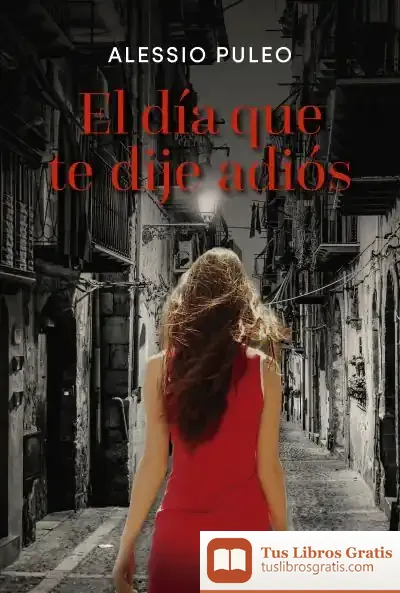 Descargar El Día Que Te Dije Adiós