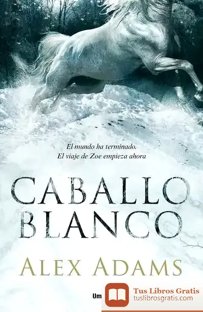 Descargar Caballo Blanco de Alex Adams