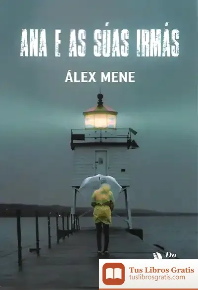 Descargar Ana E As Súas Irmás