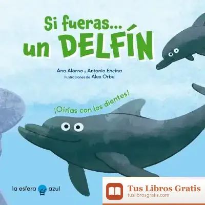 Descargar Si Fueras Un Delfín