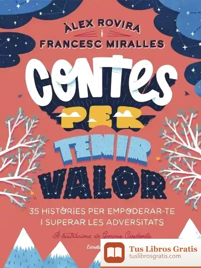 Descargar Contes Per Tenir Valor de Álex Rovira