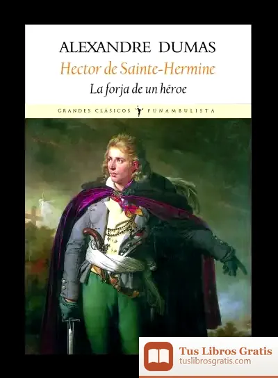 Descargar Hector De Sainte Hermine, La Forja De Un Héroe