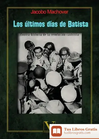Descargar Los Últimos Días De Batista