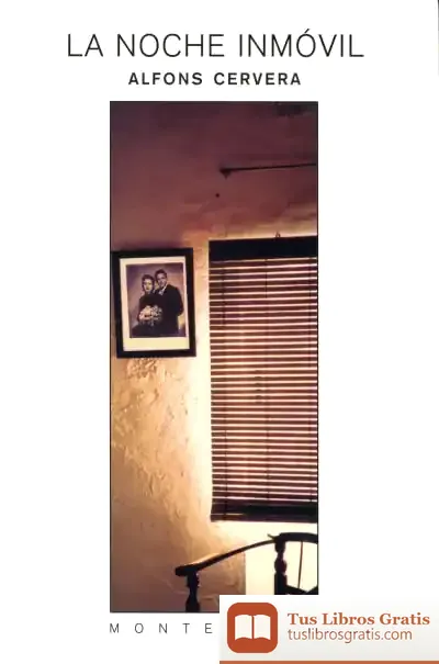 Descargar La Noche Inmóvil de Alfons Cervera