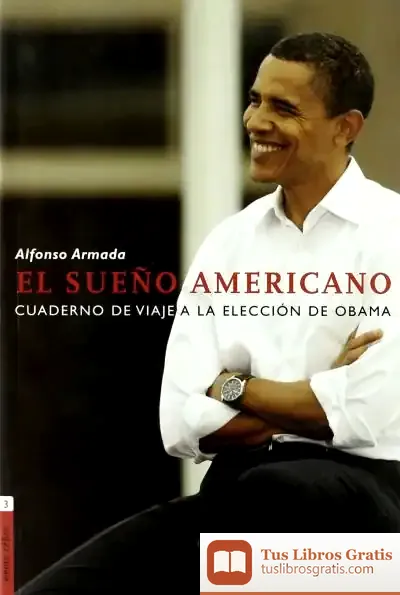 Descargar El Sueño Americano de Alfonso Armada Rodríguez