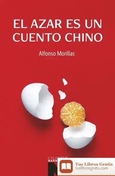Descargar El Azar Es Un Cuento Chino