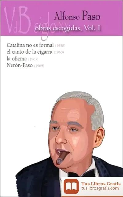 Descargar Alfonso Paso. Obras Escogidas Vol. 1 de Alfonso Paso Gil