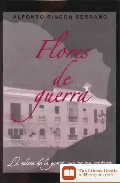 Descargar Flores De Guerra