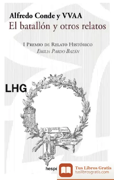 Descargar El Batallón Y Otros Relatos