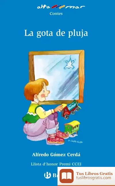Descargar La Gota De Pluja de Alfredo Gómez Cerdá