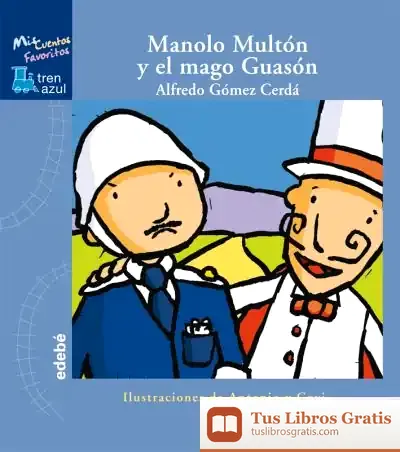 Descargar Manolo Multón Y El Mago Guasón de Alfredo Gómez Cerdá