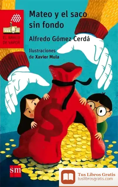 Descargar Mateo Y El Saco Sin Fondo de Alfredo Gómez Cerdá