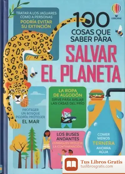 Descargar 100 Cosas Que Saber Sobre Salvar Planeta de Alice James