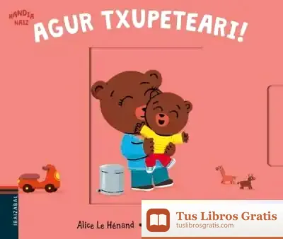 Descargar Agur Txupeteari de Alice Le Hénand