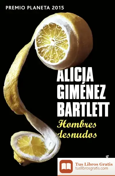 Descargar Hombres Desnudos de Alicia Giménez Bartlett