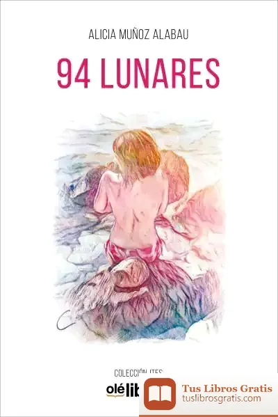 Descargar 94 Lunares de Alicia Muñoz Alabau
