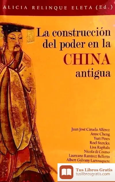 Descargar La Construcción Del Poder En La China Antigua
