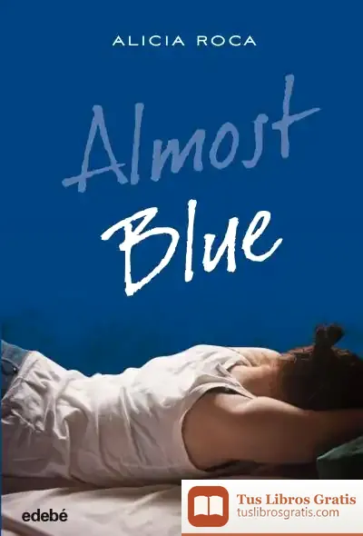 Descargar Almost Blue de Alicia Roca Orta