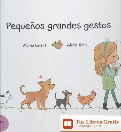 Descargar Pequeños Grandes Gestos de Alicia Teba