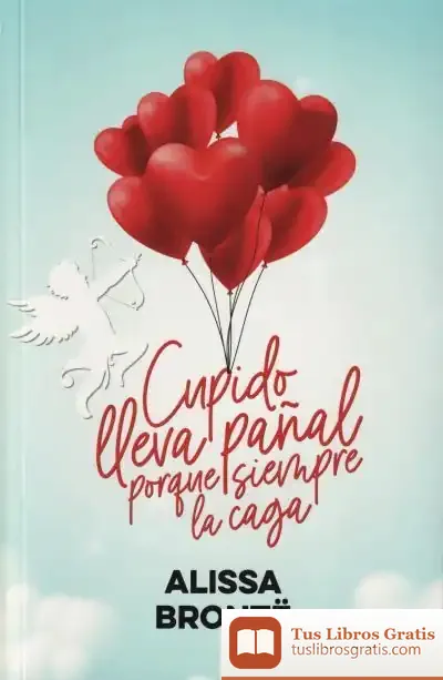 Descargar Cupido Lleva Pañal Porque Siempre La Caga