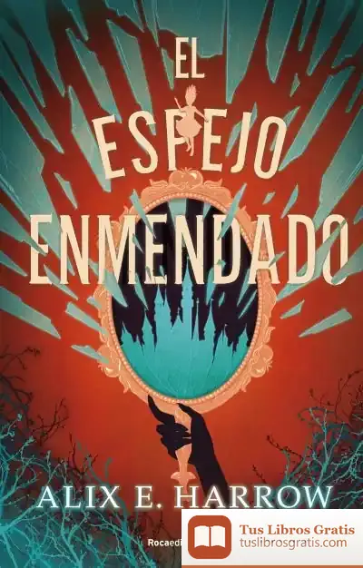 Descargar El Espejo Enmendado