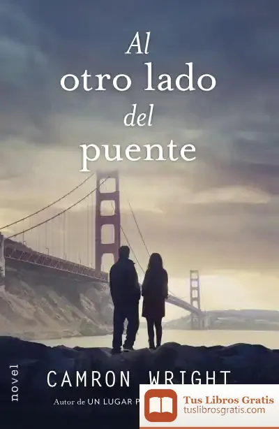 Descargar Al Otro Lado Del Puente de Almudena Ligero Riaño
