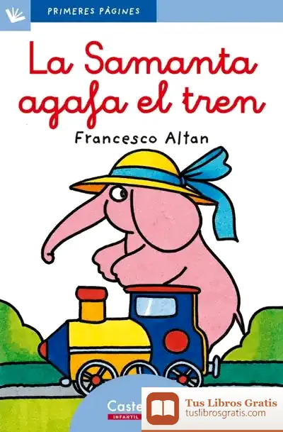 Descargar La Samanta Agafa El Tren (Lletra Lligada)
