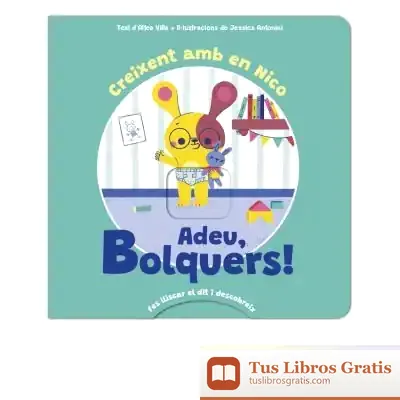 Descargar Adeu Bolquers! de Altea Villa
