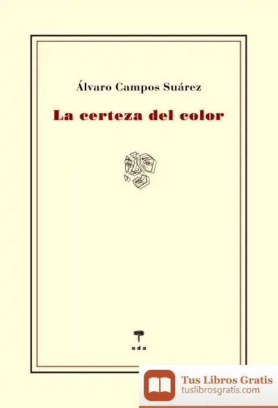 Descargar La Certeza Del Color