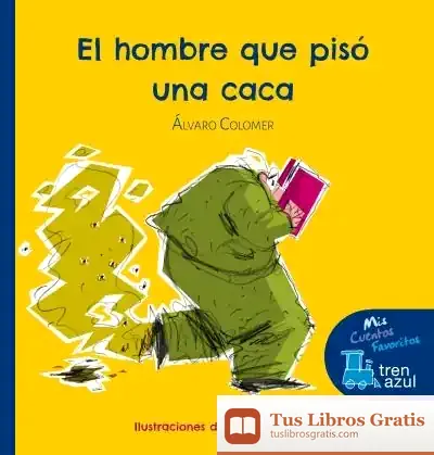 Descargar El Hombre Que Piso Una Caca