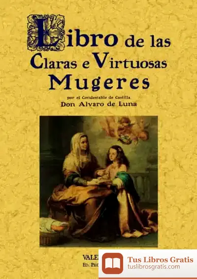 Descargar Libro De Las Claras E Virtuosas Mugeres de Christophe Cazenove