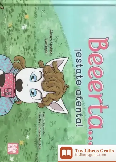 Descargar Beeeerta..., ¡Estate Atenta! de Álvaro Medina Barragán
