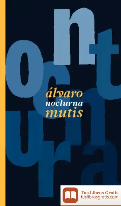 Descargar Nocturna de Álvaro Mutis