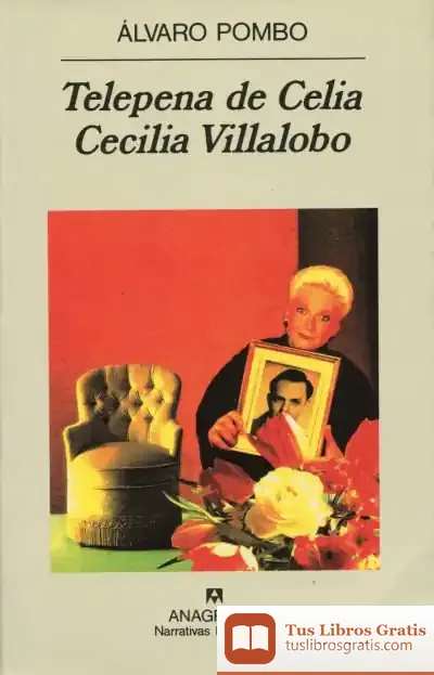 Descargar Telepena De Celia Cecilia Villalobo de Álvaro Pombo