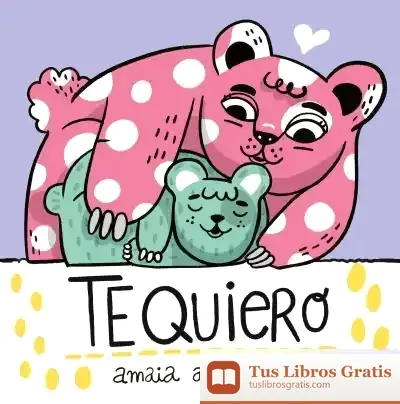 Descargar Te Quiero. Libro De Tela de Amaia Arrazola Otaduy